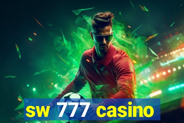 sw 777 casino