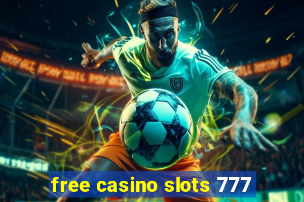 free casino slots 777