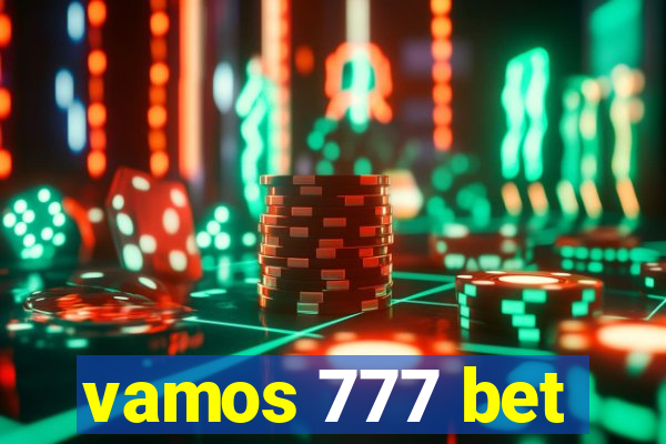 vamos 777 bet