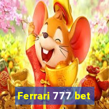 Ferrari 777 bet