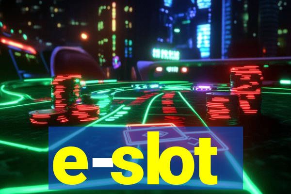 e-slot