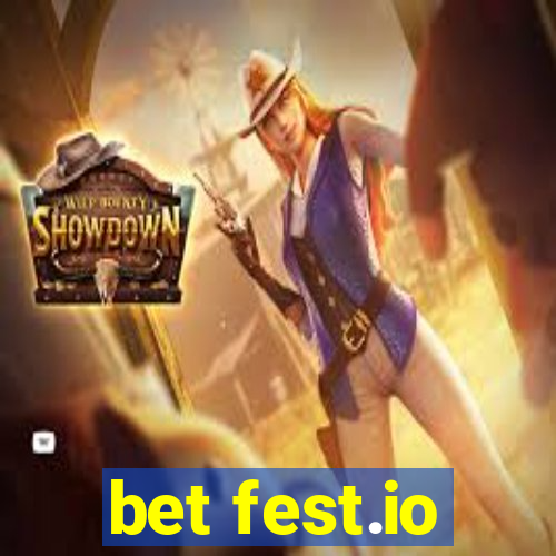 bet fest.io