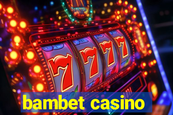 bambet casino