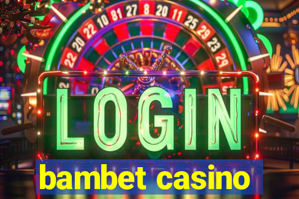 bambet casino