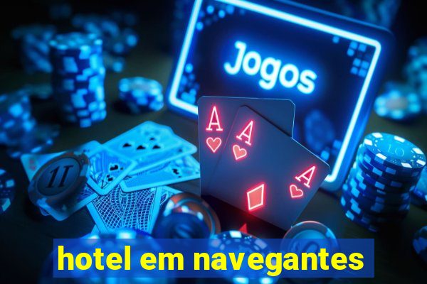 hotel em navegantes