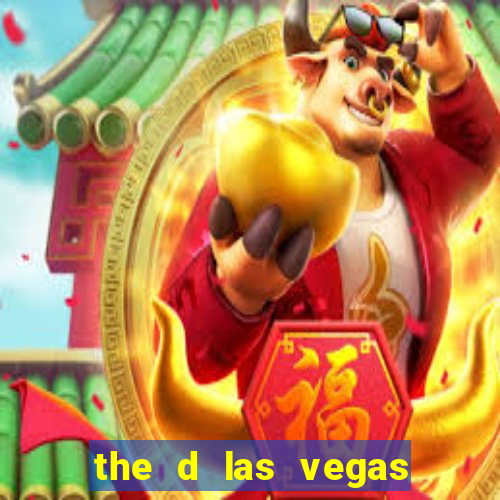 the d las vegas hotel casino