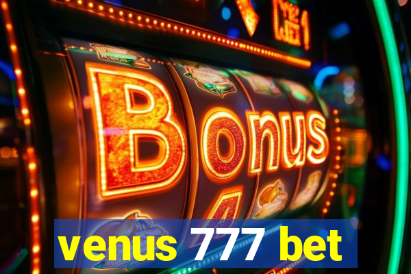 venus 777 bet