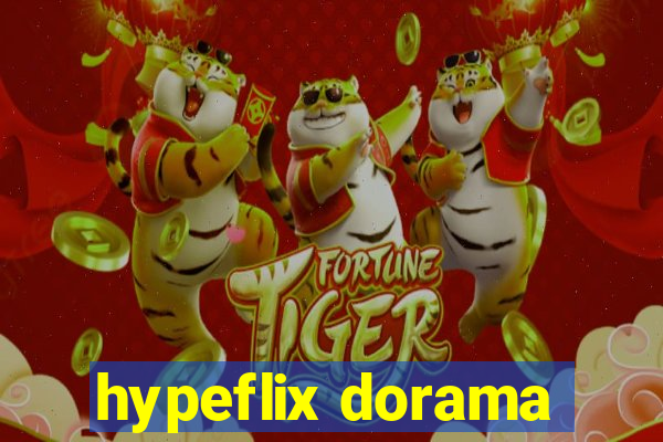 hypeflix dorama