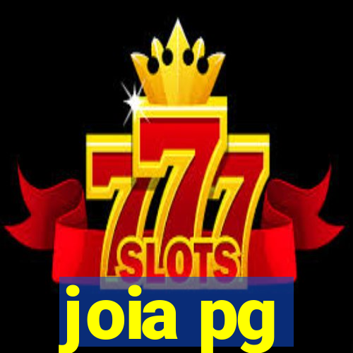 joia pg