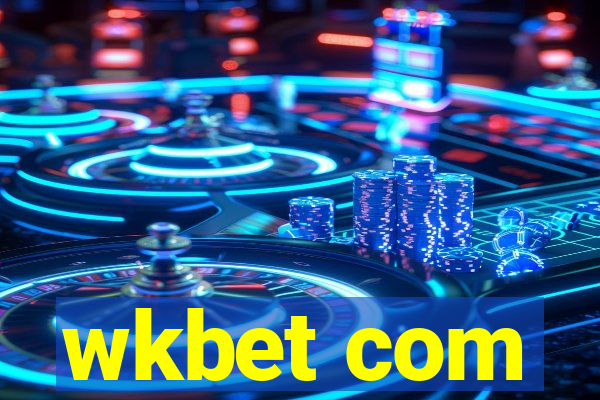 wkbet com