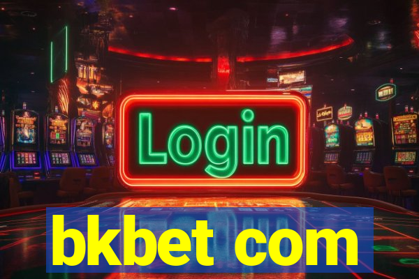 bkbet com