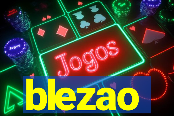 blezao