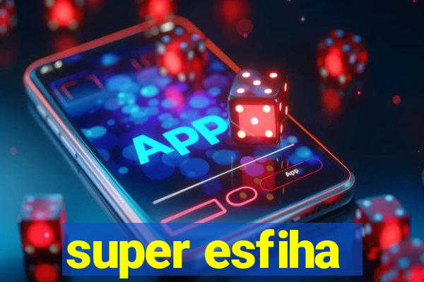 super esfiha