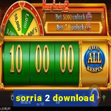 sorria 2 download