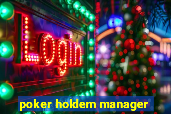 poker holdem manager