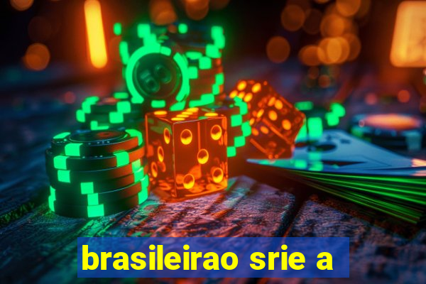 brasileirao srie a