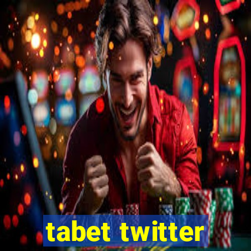 tabet twitter