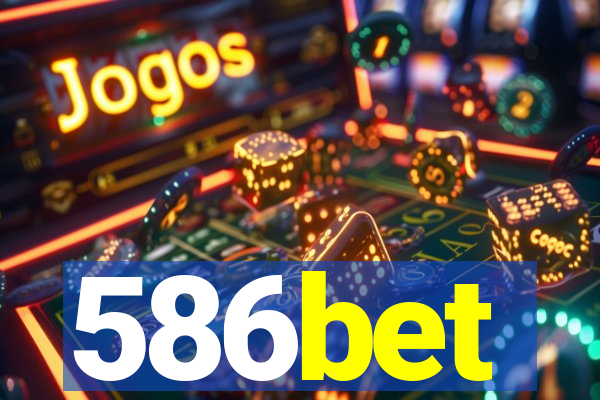 586bet