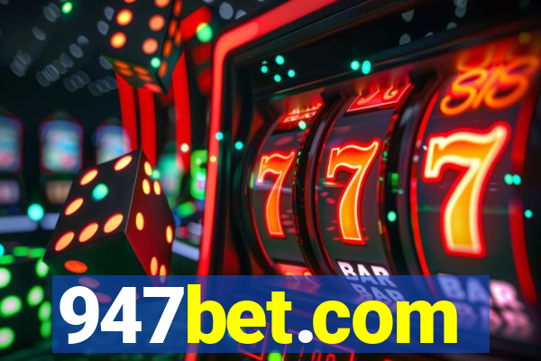 947bet.com