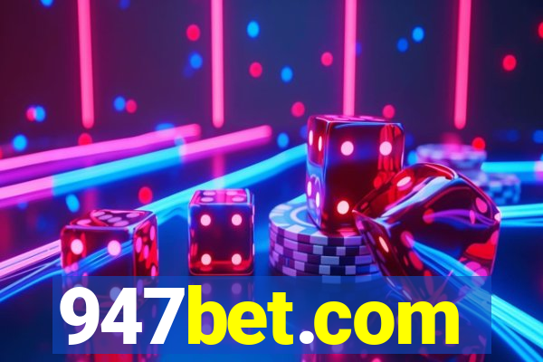 947bet.com