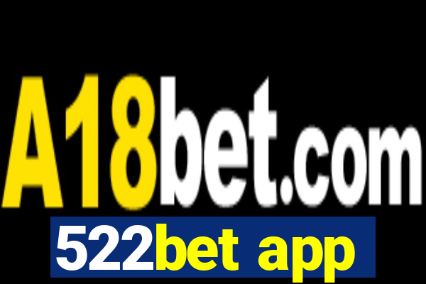 522bet app