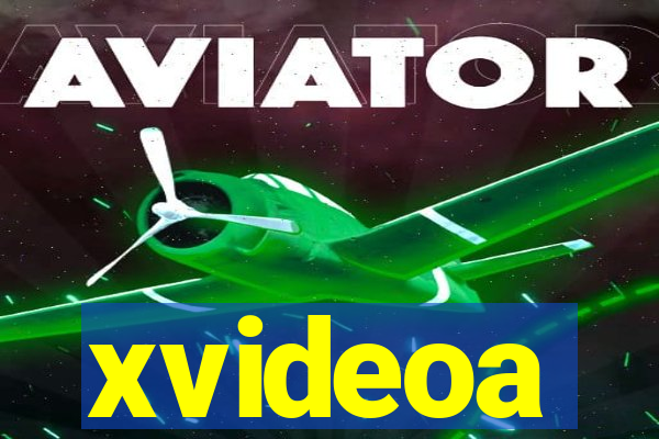 xvideoa