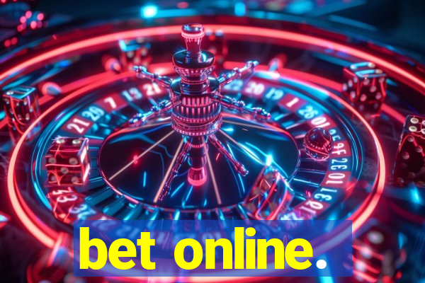 bet online.