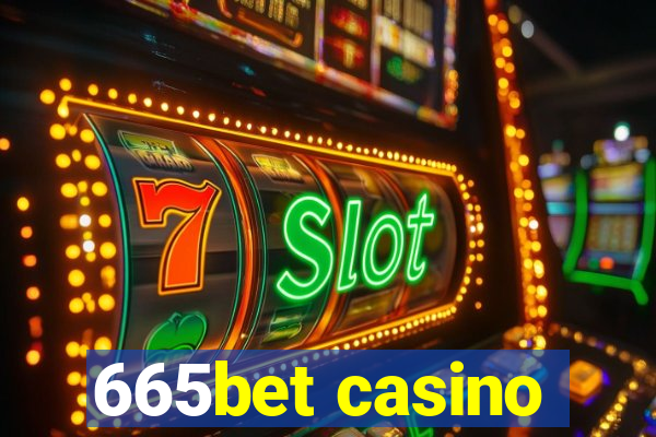 665bet casino