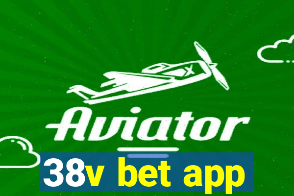 38v bet app