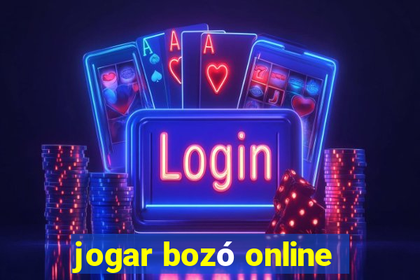 jogar bozó online