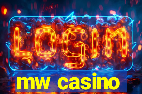 mw casino