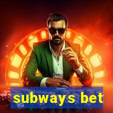 subways bet