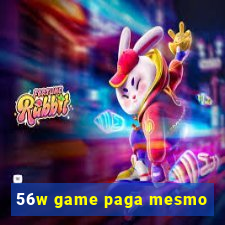 56w game paga mesmo