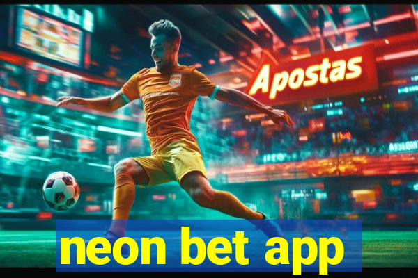 neon bet app