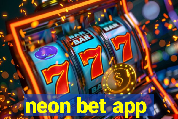 neon bet app