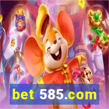 bet 585.com