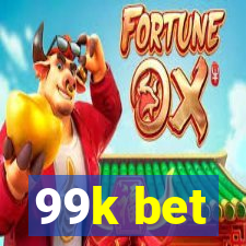 99k bet