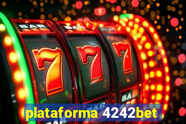 plataforma 4242bet