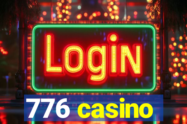 776 casino