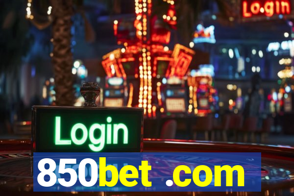 850bet .com