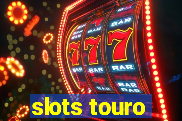 slots touro