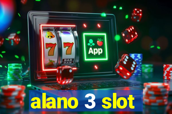 alano 3 slot