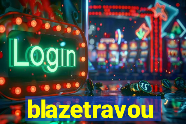 blazetravou