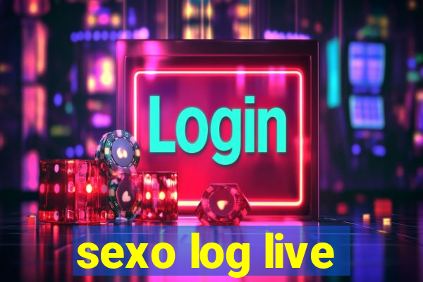 sexo log live