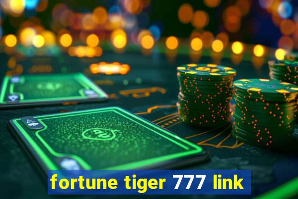 fortune tiger 777 link