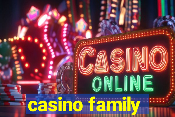 casino family