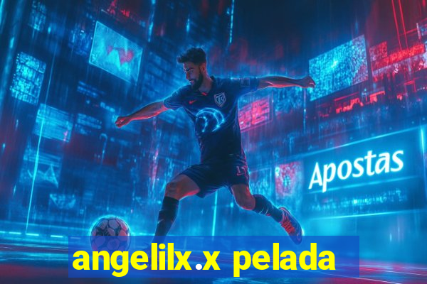 angelilx.x pelada