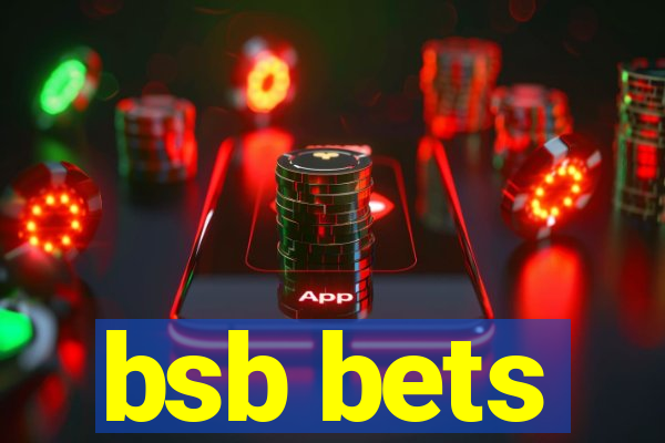 bsb bets