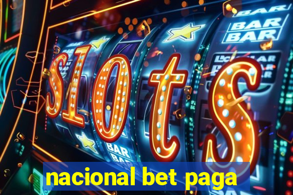 nacional bet paga