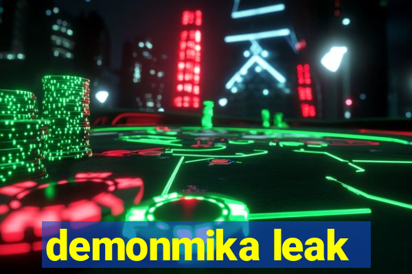 demonmika leak